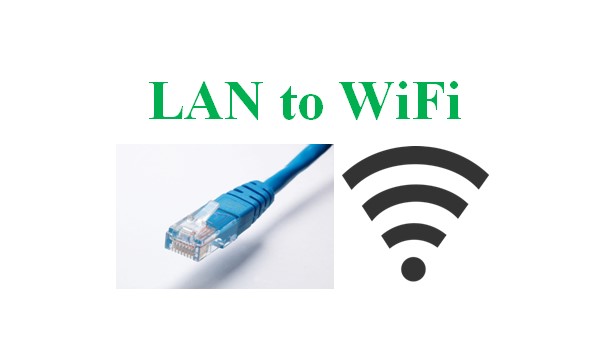 LAN (वायर्ड) नेटवर्क कनेक्शन को Wi-Fi (वायरलेस) कनेक्शन में ऐसे बदलें, जानिए तरीके